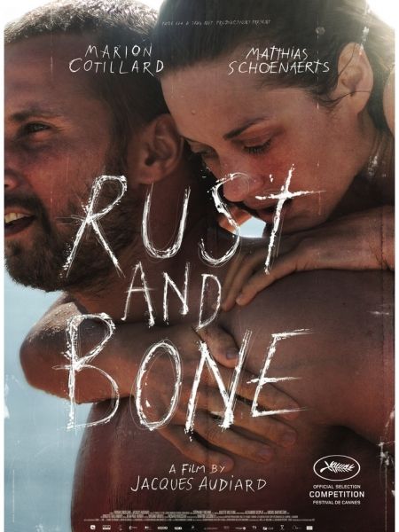 Gỉ Và Xương | Rust And Bone (2012)