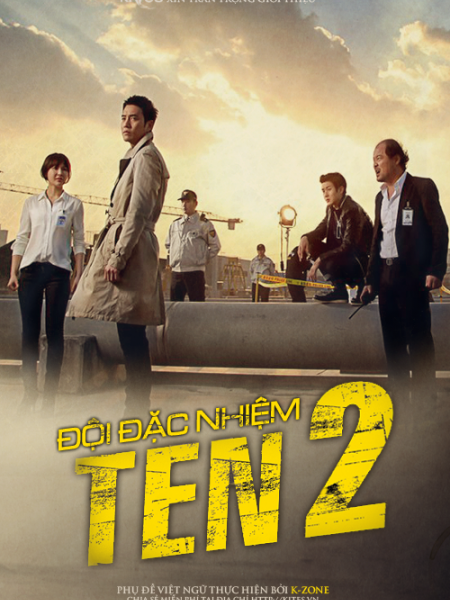 Đội Đặc Nhiệm TEN 2 | Special Affairs Team Ten 2 (2013)