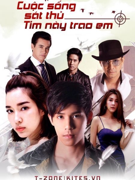 Trái Tim Sát Thủ | Cheewit Puer Kah Huajai Puer Tur (2017)