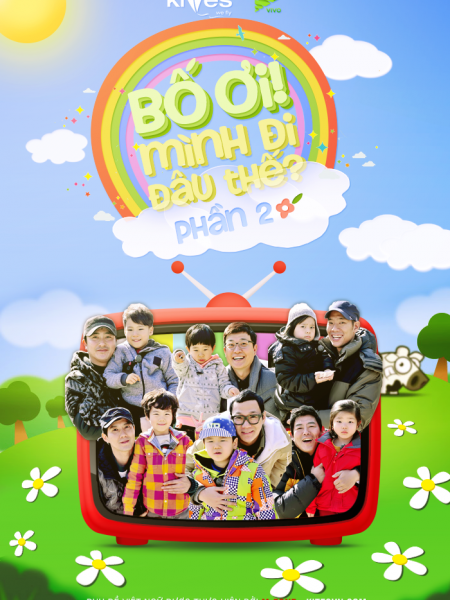 Bố ƠI Mình Đi Đâu Thế 2 