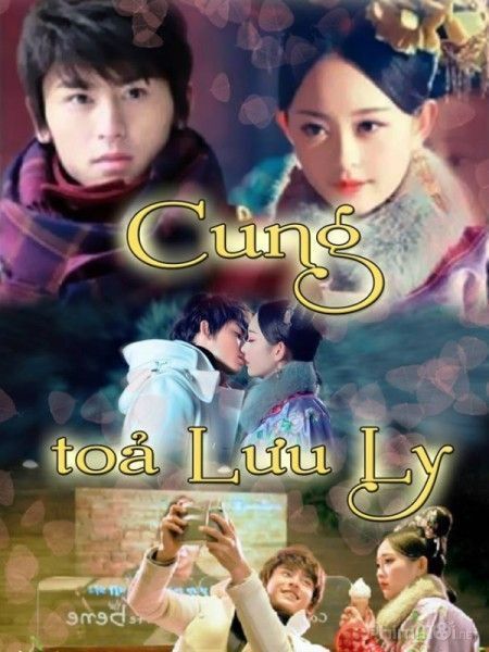 Cung Tỏa Luu Ly - Điên Cuồng Vì Cung (2013)