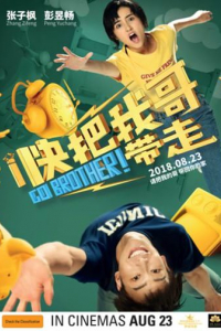 Mau Đưa Anh Tôi Đi Giùm Cái! | Go Brother! (2018)