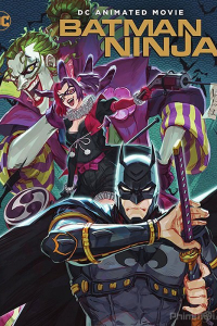 Ninja Người Dơi | Batman Ninja (2018)