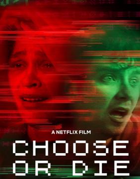 Lựa Chọn Hoặc Chết | Choose Or Di.e (2022)