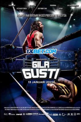 Gila Gusti (2022)