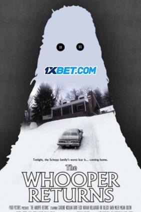 The Whooper Returns | The Whooper Returns (2021)