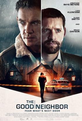 Người Hàng Xóm Tốt Bụng | The Good Neighbor (2021)