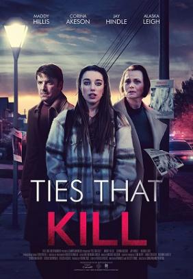 Ties that Kill | Dying For A Family (2022)