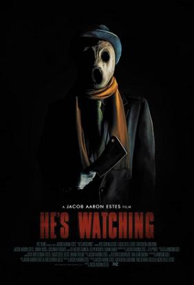 He's Watching (2022)