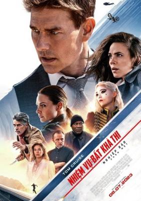 Nhiệm Vụ Bất Khả Thi: Nghiệp Báo - Phần Một | Mission: Impossible - Dead Reckoning Part One (2023)