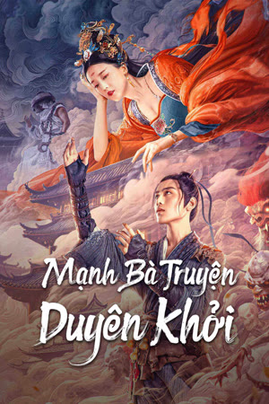Mạnh Bà Truyện: Duyên Khởi (2024) 